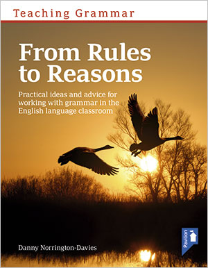 An Interview with Danny Norrington-Davies: the benefits of reasons over rules of grammar in an English classroom