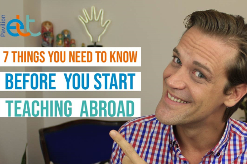 7 Things You Need to Know Before You Start Teaching Abroad