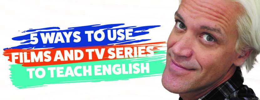 5 ways to use films and TV series to teach English